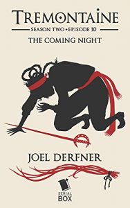 Download The Coming Night (Tremontaine Season 2) pdf, epub, ebook