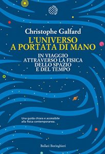 Download L’universo a portata di mano: In viaggio attraverso la fisica dello spazio e del tempo (Italian Edition) pdf, epub, ebook