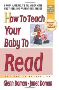 Download How to Teach Your Baby to Read: The Gentle Revolution (The Gentle Revolution Series) pdf, epub, ebook