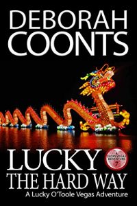 Download Lucky the Hard Way (The Lucky O’Toole Vegas Adventure Series Book 7) pdf, epub, ebook