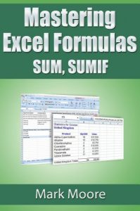 Download Mastering Excel Formulas SUM, SUMIF pdf, epub, ebook