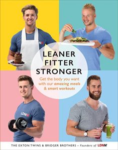 Download Leaner, Fitter, Stronger: Get the Body You Want with Our Amazing Meals and Smart Workouts pdf, epub, ebook