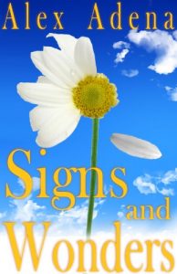 Download Signs and Wonders (Annie Grace adventures Book 1) pdf, epub, ebook