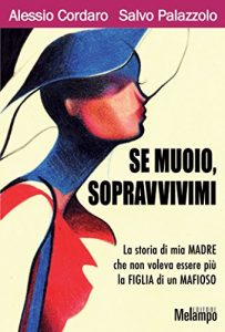 Download Se muoio, sopravvivimi (Italian Edition) pdf, epub, ebook