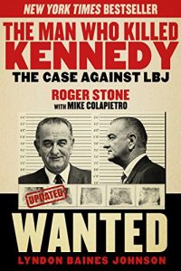 Download The Man Who Killed Kennedy: The Case Against LBJ pdf, epub, ebook