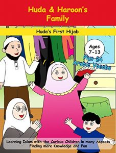 Download Huda & Haroon’s Family: Huda’s First Hijab (Muslim Kids Genius Book 1) pdf, epub, ebook