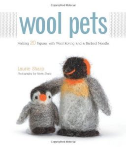 Download Wool Pets: Making 20 Figures with Wool Roving and a Barbed Needle pdf, epub, ebook