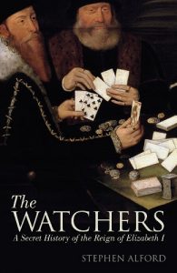 Download The Watchers: A Secret History of the Reign of Elizabeth I pdf, epub, ebook