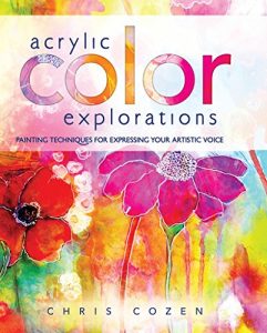 Download Acrylic Color Explorations: Painting Techniques for Expressing Your Artistic Voice pdf, epub, ebook