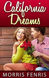 Download Romance: California Dreams (Second Chances Trilogy Book 2) pdf, epub, ebook