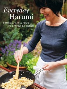 Download Everyday Harumi: Simple Japanese food for family and friends pdf, epub, ebook