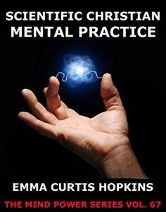 Download Scientific Christian Mental Practice (German Edition) pdf, epub, ebook