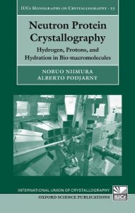 Download Neutron Protein Crystallography: Hydrogen, Protons, and Hydration in Bio-macromolecules (International Union of Crystallography Monographs on Crystallography) pdf, epub, ebook