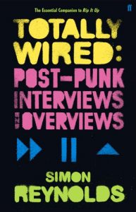 Download Totally Wired: Postpunk Interviews and Overviews pdf, epub, ebook