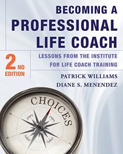 Download Becoming a Professional Life Coach: Lessons from the Institute of Life Coach Training pdf, epub, ebook