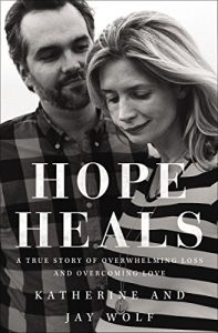 Download Hope Heals: A True Story of Overwhelming Loss and an Overcoming Love pdf, epub, ebook