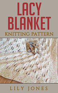 Download Lacy Blanket: Knitting Pattern pdf, epub, ebook