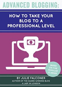 Download Advanced Blogging: How to Take Your Blog to a Professional Level pdf, epub, ebook