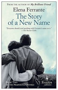 Download Story of a New Name (Neapolitan Novels Book 2) pdf, epub, ebook