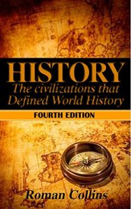 Download History: The Ancient Civilizations That Defined World History pdf, epub, ebook