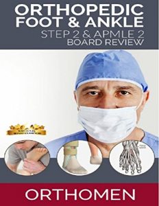 Download ORTHOPEDIC FOOT & ANKLE: STEP 2 & AMPLE 2 BOARD REVIEW pdf, epub, ebook