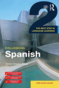 Download Colloquial Spanish 2: The Next Step in Language Learning (Colloquial Series) pdf, epub, ebook