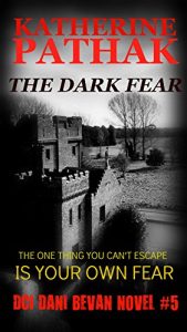 Download The Dark Fear (The DCI Dani Bevan Detective Series Book 5) pdf, epub, ebook