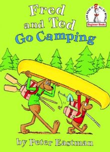 Download Fred and Ted Go Camping (Beginner Books(R)) pdf, epub, ebook