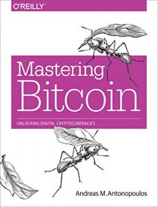 Download Mastering Bitcoin: Unlocking Digital Cryptocurrencies pdf, epub, ebook