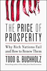 Download The Price of Prosperity: Why Rich Nations Fail and How to Renew Them pdf, epub, ebook