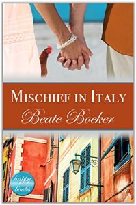 Download Mischief in Italy: A romantic comedy pdf, epub, ebook