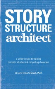 Download Story Structure Architect: A Writer’s Guide to Building Plots, Characters and Complications pdf, epub, ebook