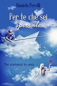 Download Per te che sei speciale (Italian Edition) pdf, epub, ebook