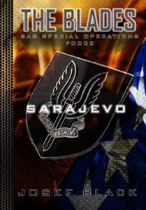 Download The Blades: Sarajevo (SAS Special Operations Force Book 1) pdf, epub, ebook