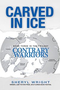 Download Carved In Ice: Contrary Warriors Trilogy pdf, epub, ebook