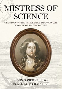 Download Mistress of Science: The Story of the Remarkable Janet Taylor, Pioneer of Sea Navigation pdf, epub, ebook