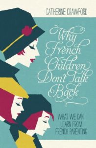 Download Why French Children Don’t Talk Back pdf, epub, ebook