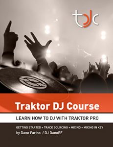 Download Traktor DJ Course: Learn How To DJ With Traktor Pro pdf, epub, ebook