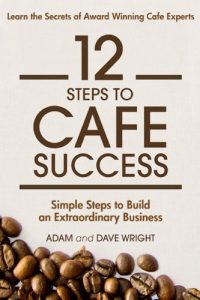 Download 12 Steps to Cafe Success: Simple Steps to an Extraordinary Business pdf, epub, ebook