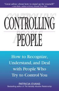 Download Controlling People: How to Recognize, Understand, and Deal With People Who Try to Control You pdf, epub, ebook