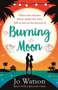 Download Burning Moon: The laugh-out-loud romcom about the adventures of a jilted bride (Destination Love) pdf, epub, ebook