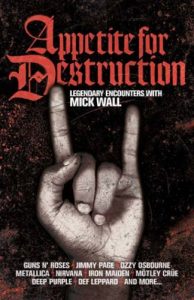 Download Appetite for Destruction: The Mick Wall Interviews pdf, epub, ebook