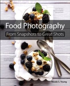 Download Food Photography: From Snapshots to Great Shots pdf, epub, ebook