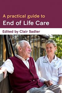 Download A Practical Guide To End Of Life Care pdf, epub, ebook