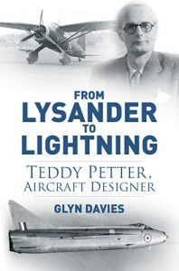 Download From Lysander to Lightning: Teddy Petter, Aircraft Designer pdf, epub, ebook