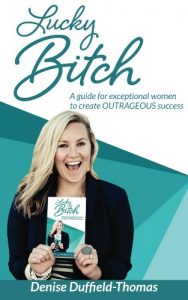 Download Lucky Bitch: A Guide for Exceptional Women to Create Outrageous Success pdf, epub, ebook