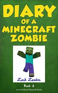 Download Diary of a Minecraft Zombie Book 3: When Nature Calls (An Unofficial Minecraft Book) pdf, epub, ebook