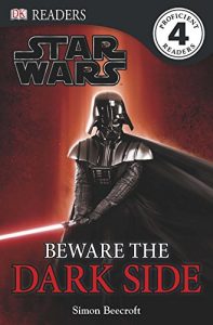 Download Star Wars Beware the Dark Side (DK Readers Level 4) pdf, epub, ebook