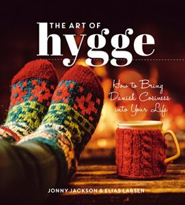 Download The Art of Hygge: How to Bring Danish Cosiness Into Your Life pdf, epub, ebook