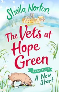 Download The Vets at Hope Green: Part Four: A New Start pdf, epub, ebook